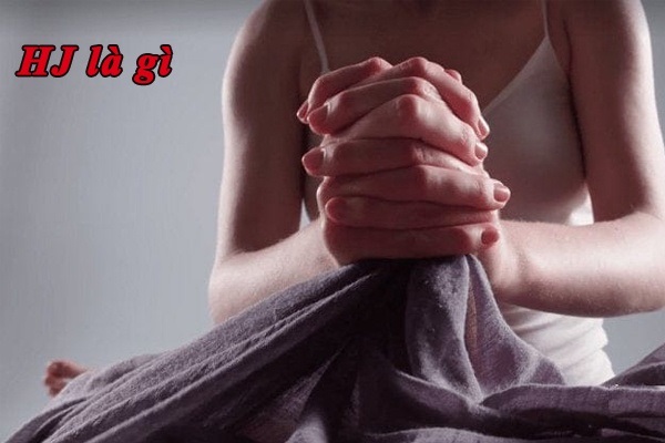 HJ là gì? Bỏ túi kỹ năng HJ đỉnh cao giúp chàng lên đỉnh nhanh chóng 1 hj